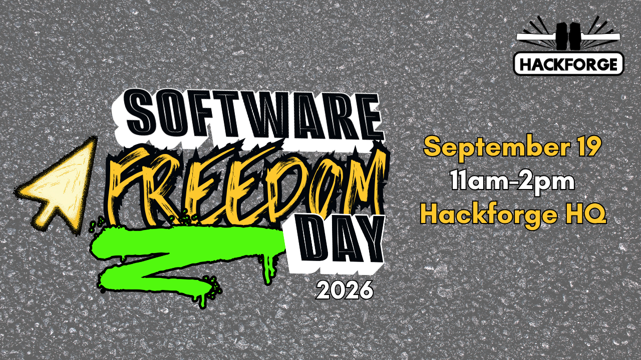 Software Freedom Day 2026 in stencil and spray-paint lettering. Sept 19, 11am–2pm, Hackforge HQ.